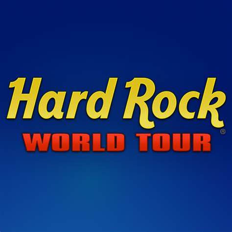 Hard Rock World Tour.